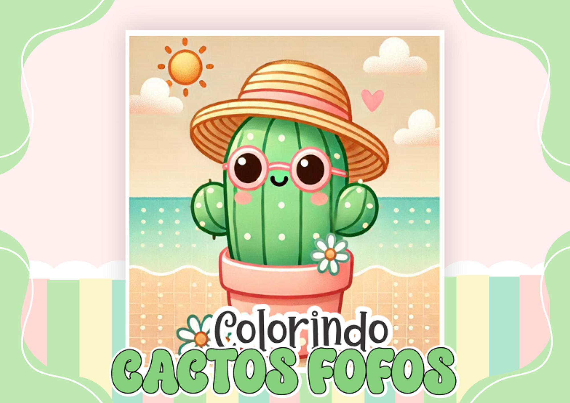 Cactos Fofos